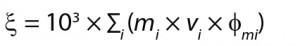 Equation 1: ξ is osmolality (mOsm/kg solution), mi is molality (moles/kg solution) of ith solute, vi is the number of particles formed by the dissociation of ith solute, and Фmi is the molal osmotic coefficient (a measure of ideality in dissociation behavior, which is complete dissociation with no water binding) of the ith solute.